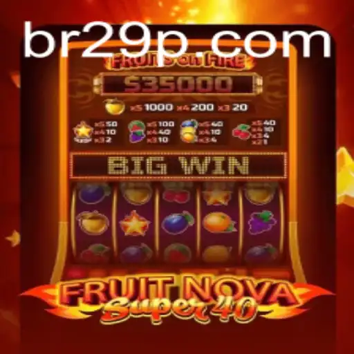 FruitNovaSuper40: An Exciting Journey into the World of Online Gaming